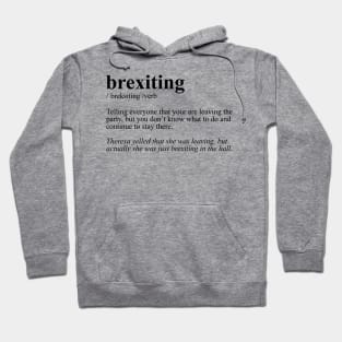 Brexiting Definition Hoodie